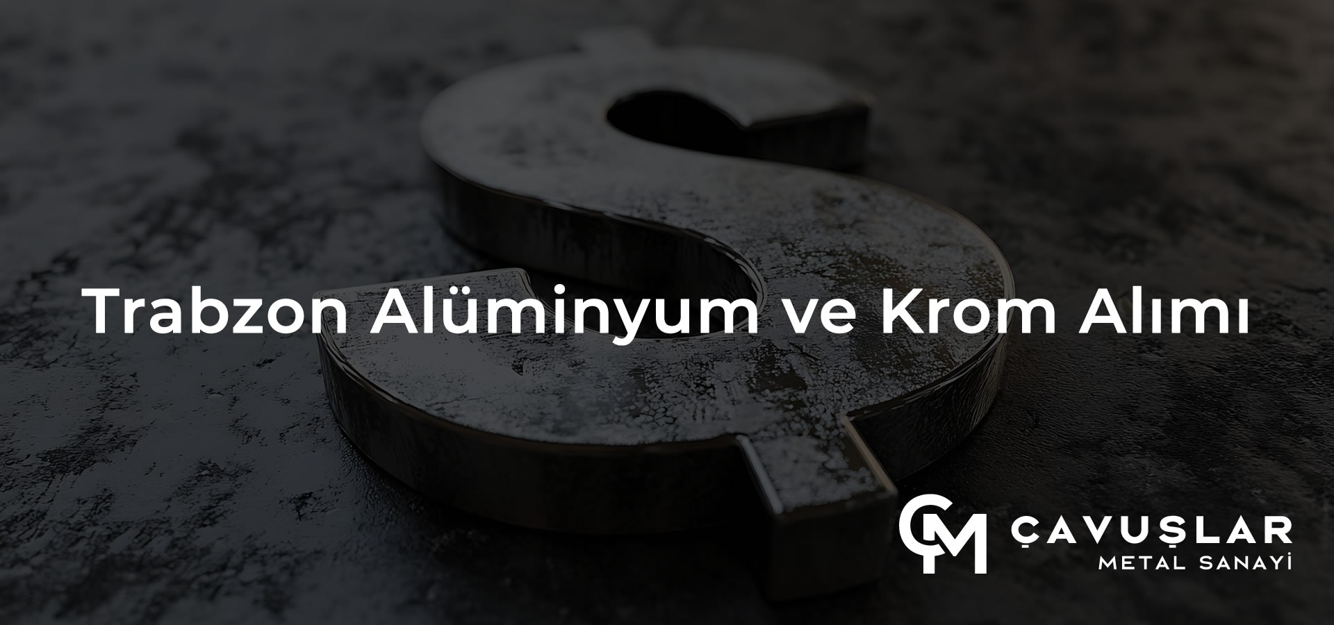 Trabzon Alüminyum ve Krom Alımı
